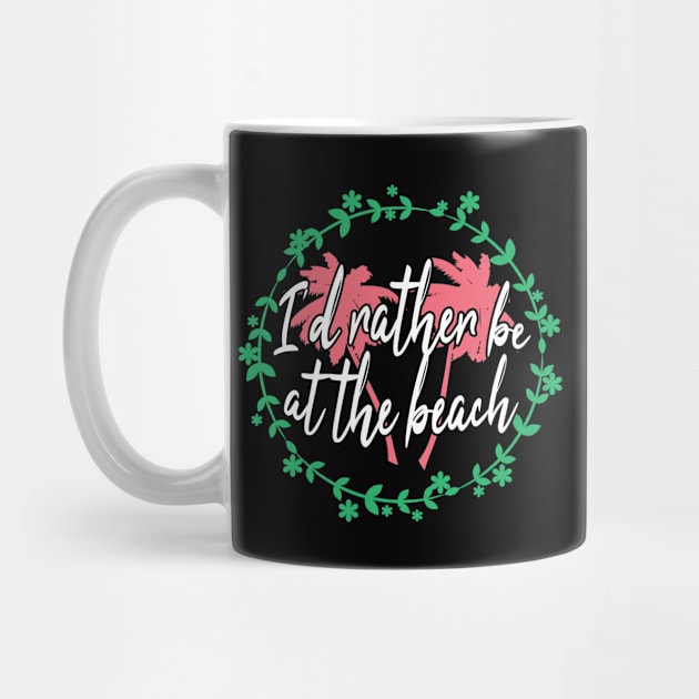 I'd rather be at the beach by LunaMay